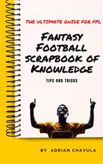 Fantasy Football Scrapbook of Knowledge