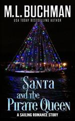 Santa and the Pirate Queen: a Sailor's Romance
