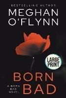 Born Bad: Large Print