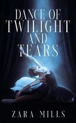 Dance of Twilight and Tears