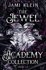 The Jewel Academy Collection