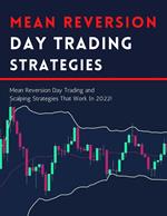 Mean Reversion Day Trading Strategies