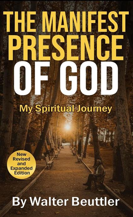 The Manifest Presence of God