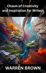 Chasm of Creativity and Inspiration For Writers