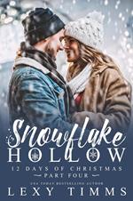 Snowflake Hollow - Part 4