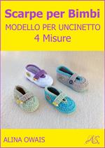 Scarpe per Bimbi Modello per Uncinetto - 4 Misure