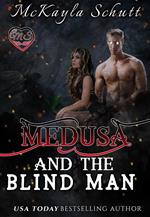 Medusa and the Blind Man