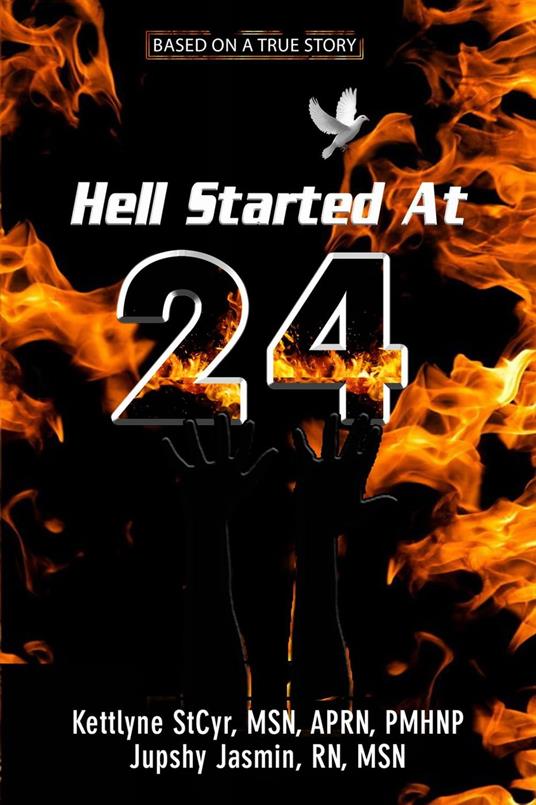 Hell Started At 24