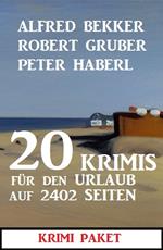 20 Krimis für den Urlaub auf 2402 Seiten: Krimi Paket