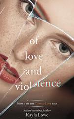 Of Love and Violence: A Women's Fiction Story