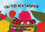 The Life of a Ladybird