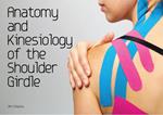 Anatomy and Kinesiology of the Shoulder Girdle