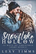 Snowflake Hollow - Part 7