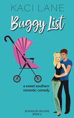 Buggy List: A Sweet Southern Romantic Comedy