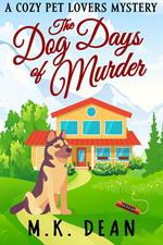 The Dog Days of Murder