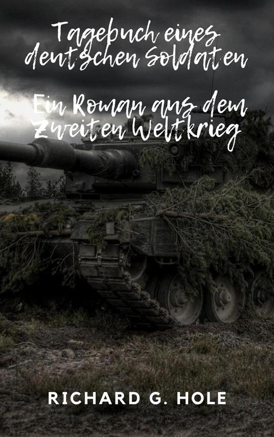 Tagebuch eines deutschen Soldaten