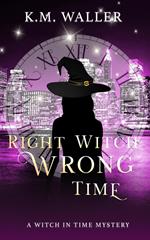 Right Witch Wrong Time