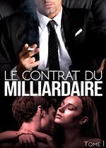 Le Contrat Du Milliardaire - Tome 1