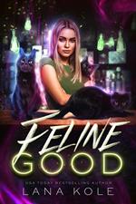 Feline Good