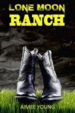 Lone Moon Ranch