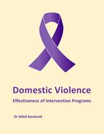 Domestic Violence: Effectiveness of Intervention Programs