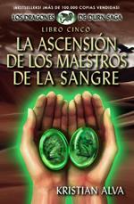 La Ascensión de los Maestros de la Sangre