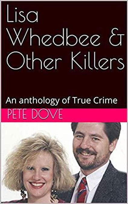 Lisa Whedbee & Other Killers