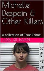 Michelle Despain & Other Killers