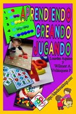 Aprendiendo, creando y jugando