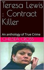 Teresa Lewis : Contract Killer