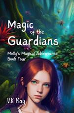 Magic Of The Guardians