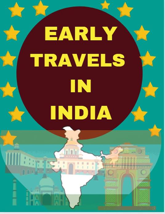 Early Travels In India