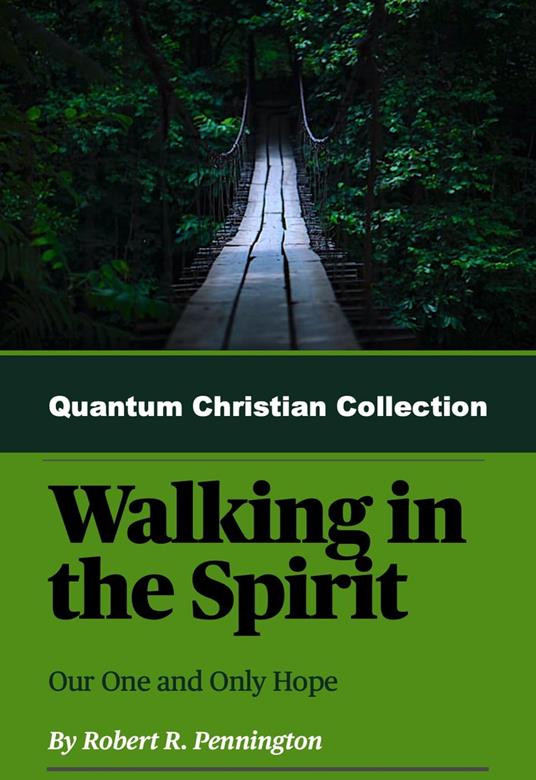 Walking In The Spirit