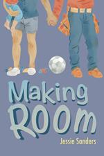 Making Room