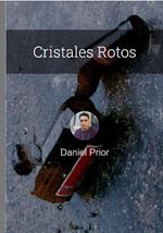 Cristales Rotos