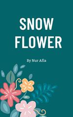 Snow Flower