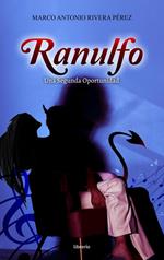 Ranulfo: Una Segunda Oportunidad