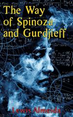 The Way of Spinoza and Gurdjieff