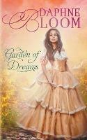 Garden of Dreams: A Sweet and Clean Regency Romance