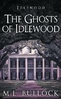 The Ghosts of Idlewood