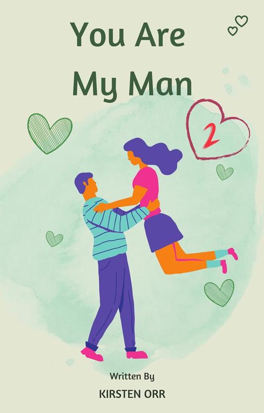 You Are My Man #2