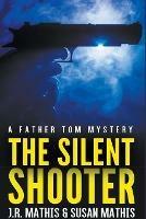 The Silent Shooter