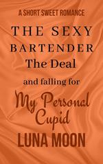 The Sexy Bartender, the Deal, and Falling For My Personal Cupid