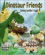 Dinosaur Friends: Saving Conifer's Eggs