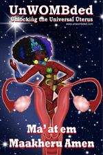 UnWombded: Unlocking the Universal Uterus