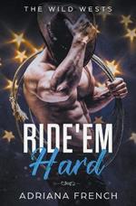 Ride 'Em Hard