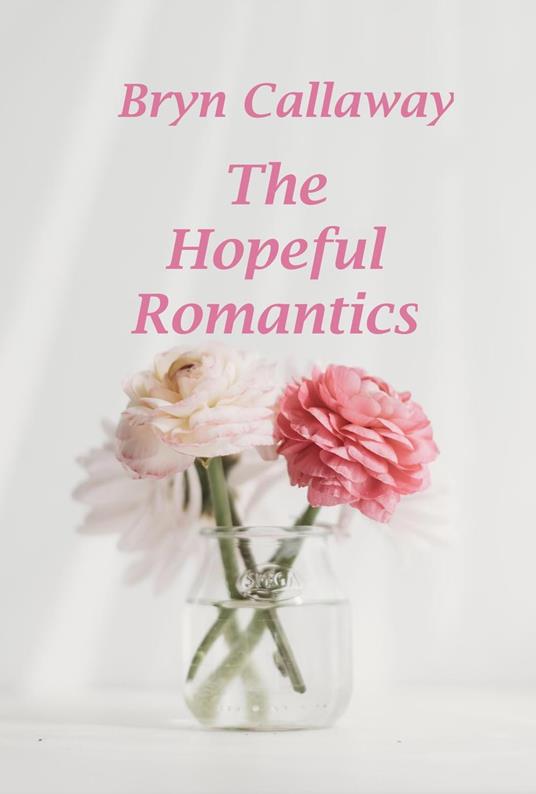 The Hopeful Romantics