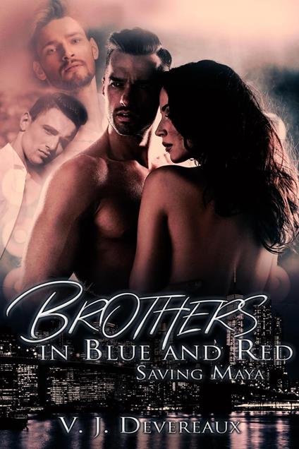 Brothers in Blue and Red: Saving Maya