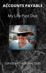 Accounts Payable - My Life Past Due