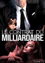 Le Contrat Du Milliardaire - Tome 4